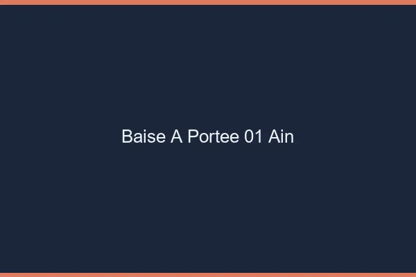 Baise à Portée Ain