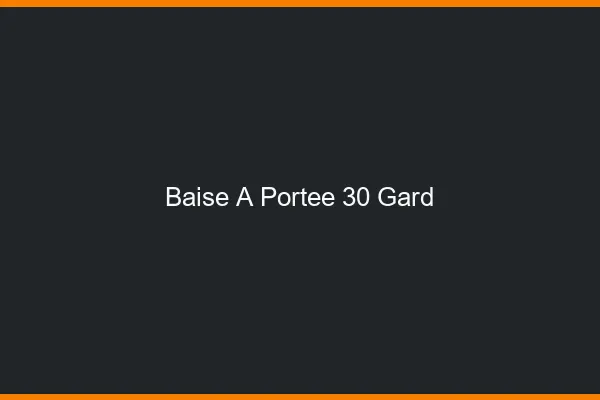 Baise à Portée Gard