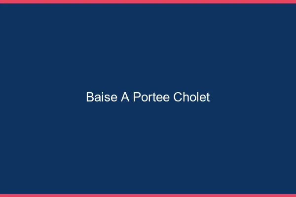 Baise à Portée Cholet
