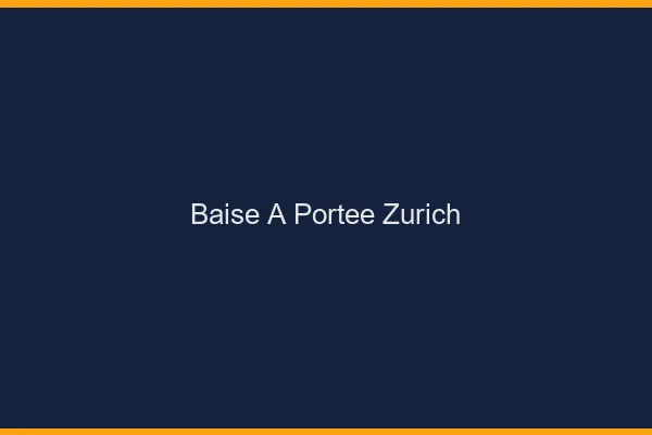Baise à Portée Zurich