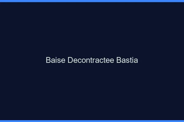 Baise Décontractée Bastia