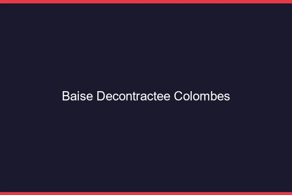 Baise Décontractée Colombes