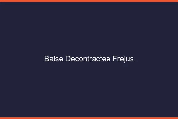 Baise Décontractée Fréjus