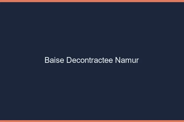 Baise Décontractée Namur
