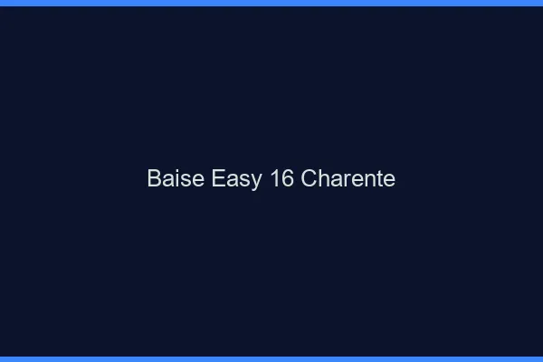 Baise Easy Charente
