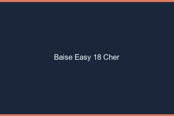 Baise Easy Cher
