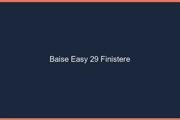 Baise Easy Finistere