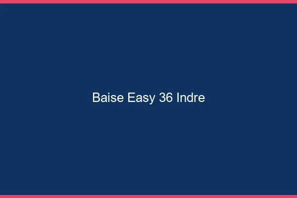 Baise Easy Indre