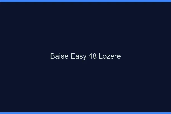 Baise Easy Lozere