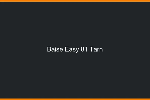 Baise Easy Tarn