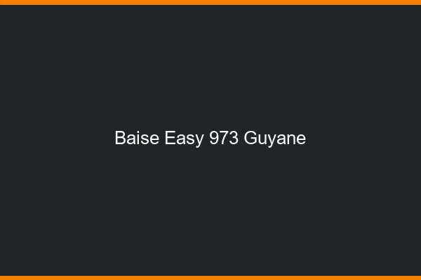 Baise Easy Guyane