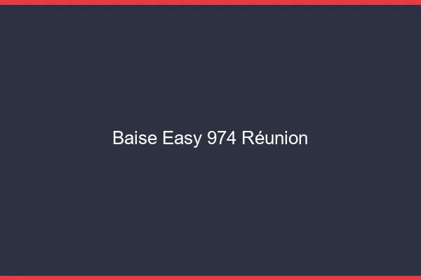 Baise Easy Reunion