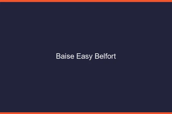 Baise Easy Belfort