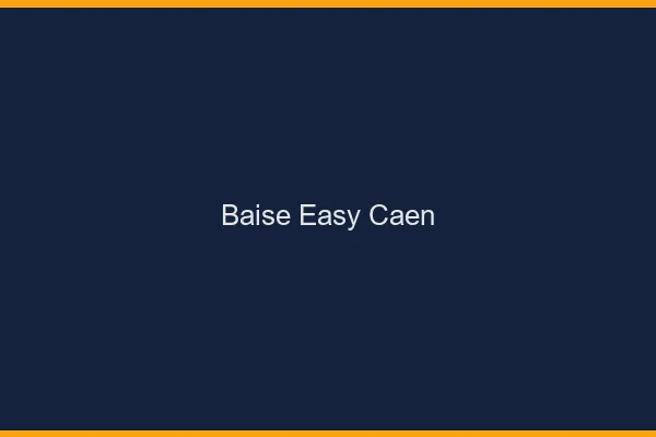 Baise Easy Caen