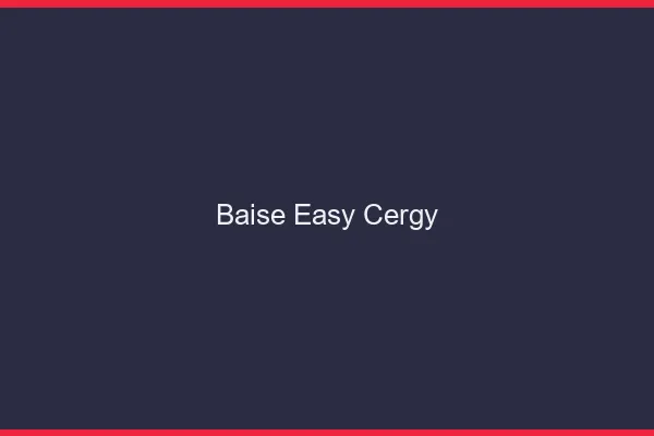 Baise Easy Cergy