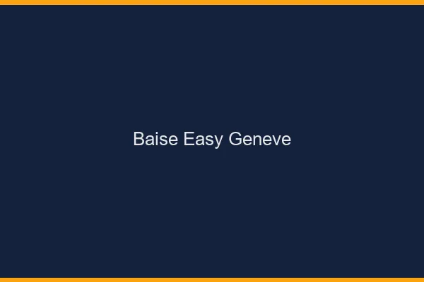 Baise Easy Genève
