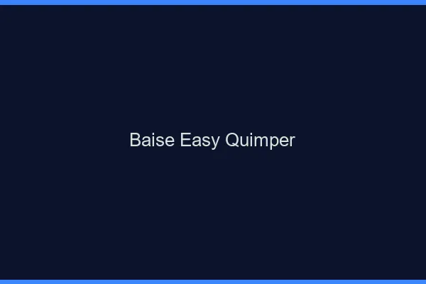Baise Easy Quimper