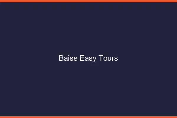 Baise Easy Tours