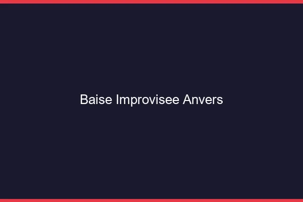Baise Improvisée Anvers