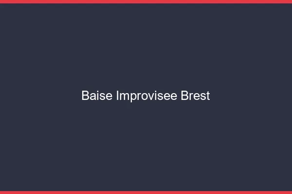 Baise Improvisée Brest