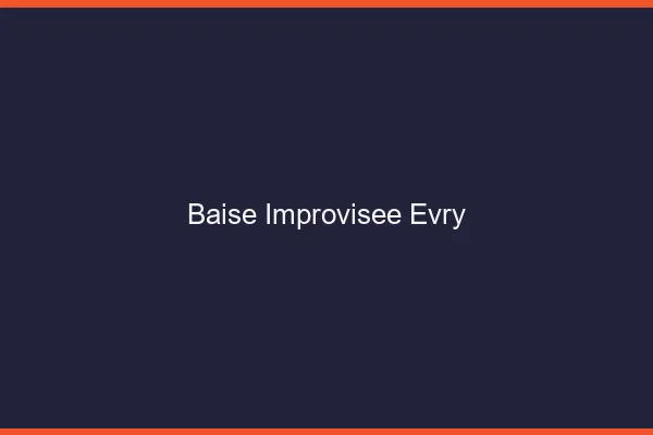 Baise Improvisée Évry