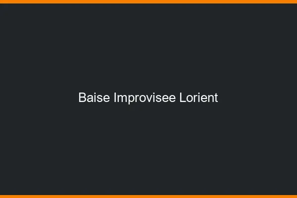 Baise Improvisée Lorient