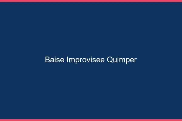 Baise Improvisée Quimper