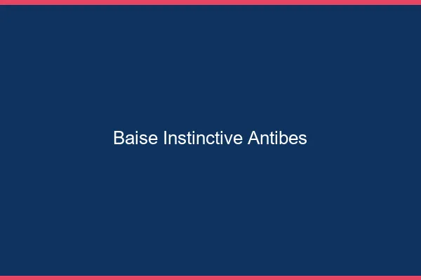 Baise Instinctive Antibes