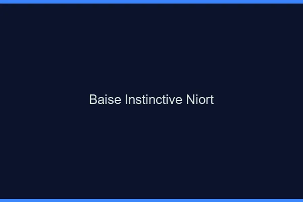 Baise Instinctive Niort