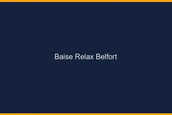 Baise Relax Belfort