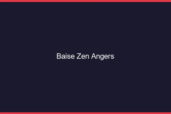 Baise Zen Angers