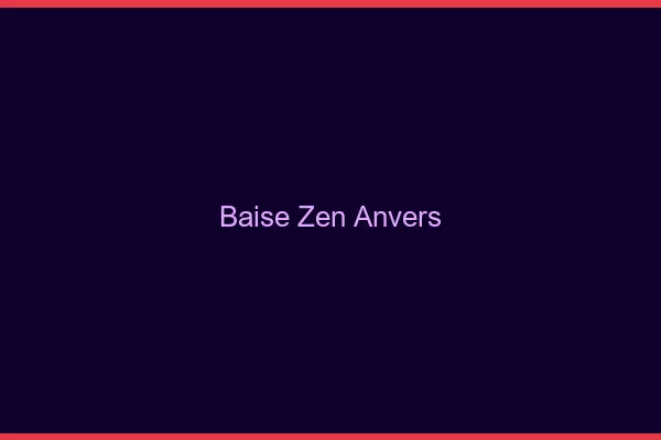 Baise Zen Anvers