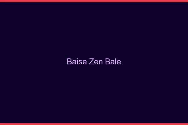 Baise Zen Bâle