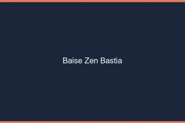 Baise Zen Bastia