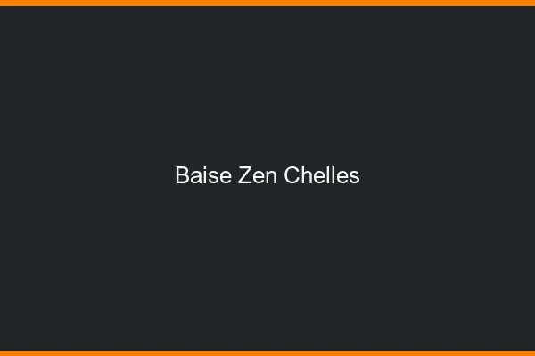 Baise Zen Chelles