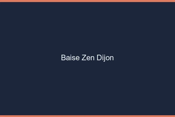 Baise Zen Dijon
