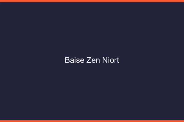 Baise Zen Niort