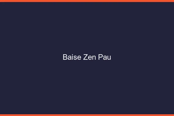 Baise Zen Pau