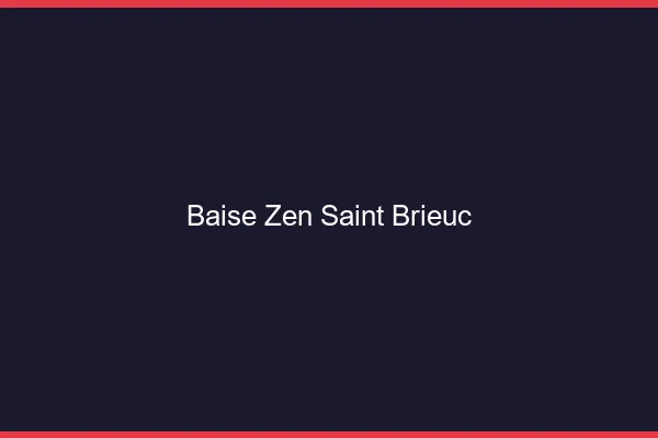 Baise Zen Saint-Brieuc