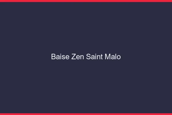 Baise Zen Saint-Malo