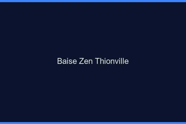 Baise Zen Thionville