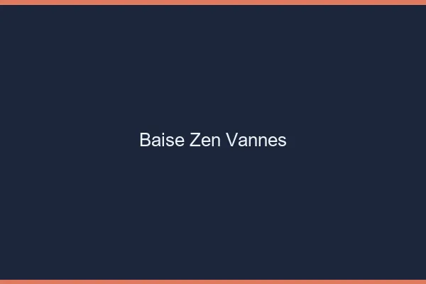 Baise Zen Vannes