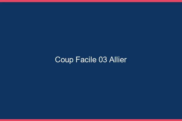 Coup Facile Allier