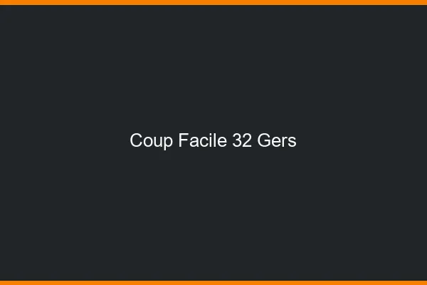 Coup Facile Gers