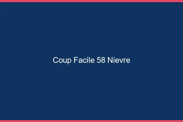 Coup Facile Nievre