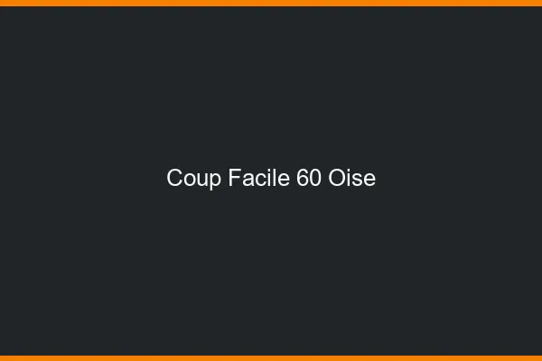 Coup Facile Oise