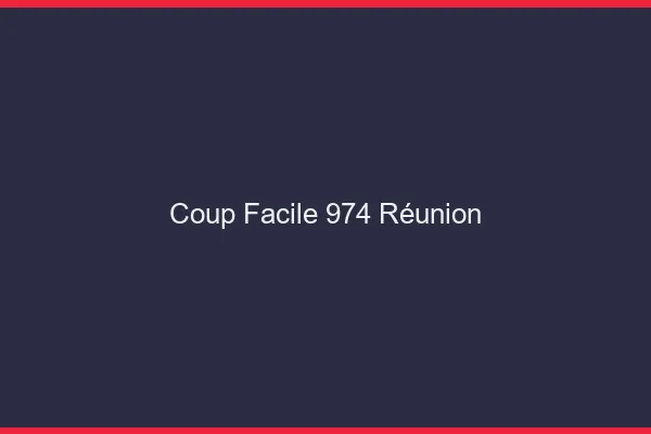 Coup Facile Reunion