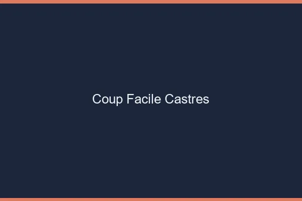Coup Facile Castres