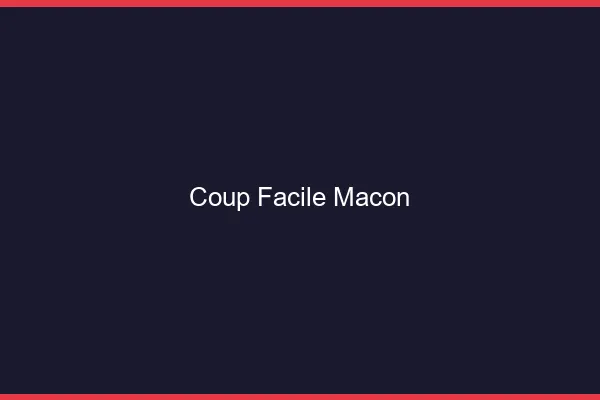 Coup Facile Mâcon