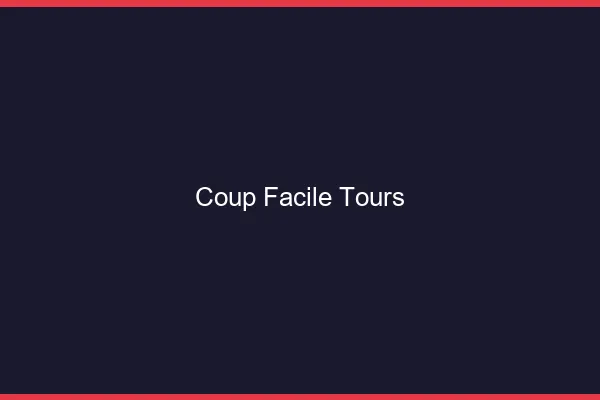 Coup Facile Tours